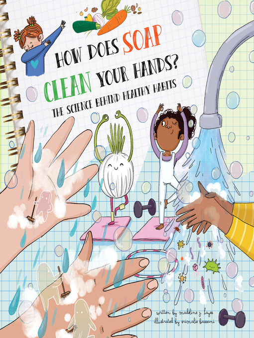 Title details for How Does Soap Clean Your Hands by Madeline J Hayes - Available